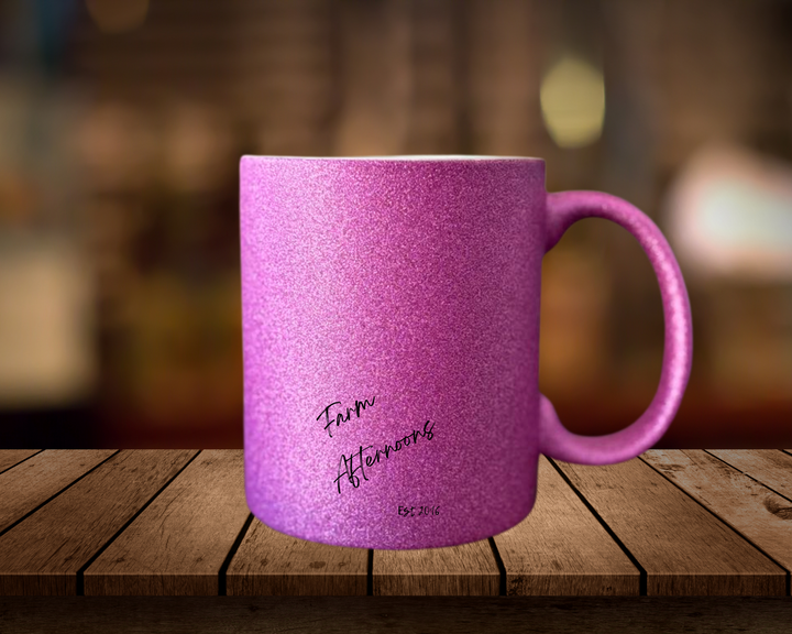The Hell I Won't Glitter Mug - [farm_afternoons]