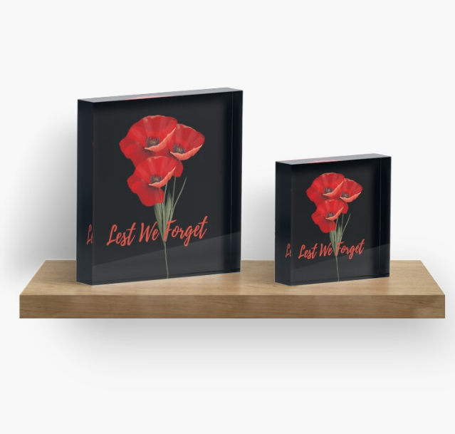 Lest We Forget Acrylic Block