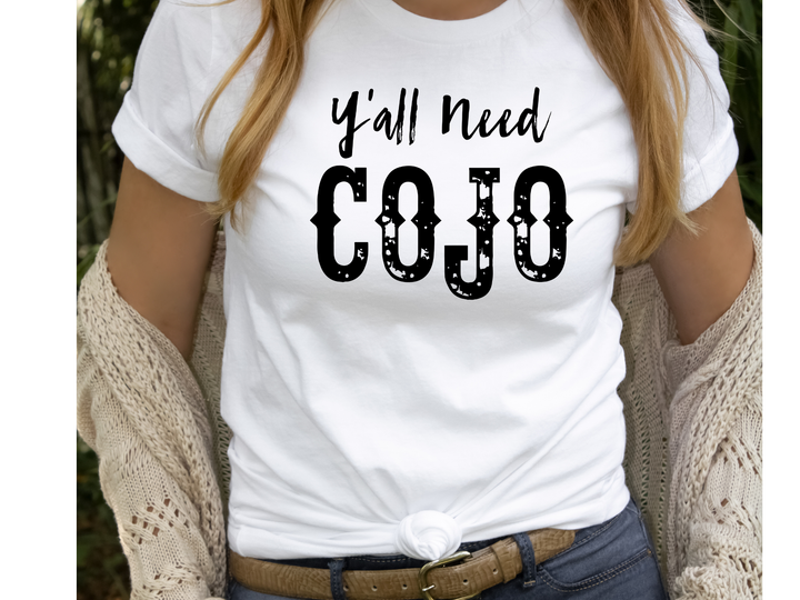 Yall Need COJO T-shirt