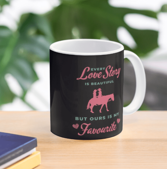 Every Love Story Mug - [farm_afternoons]