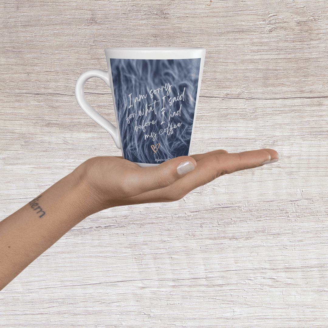 Im Sorry For What I Said - Latte 17oz Ceramic Mug - [farm_afternoons]