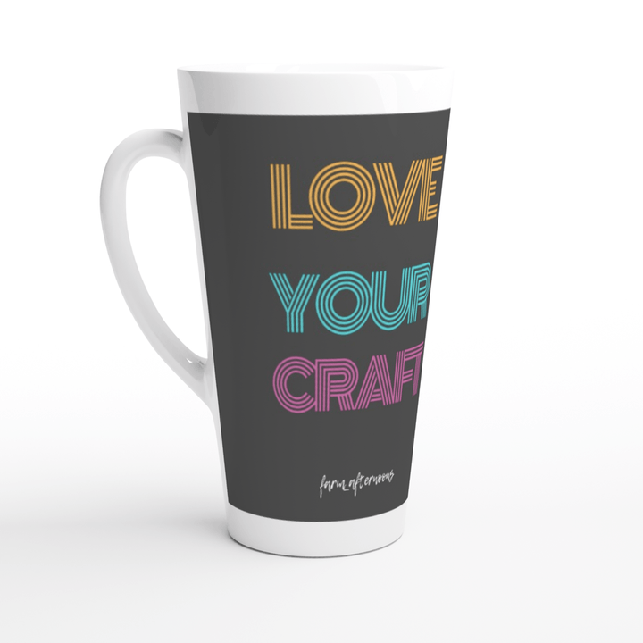 Love Your Craft Latte 17oz Ceramic Mug - [farm_afternoons]