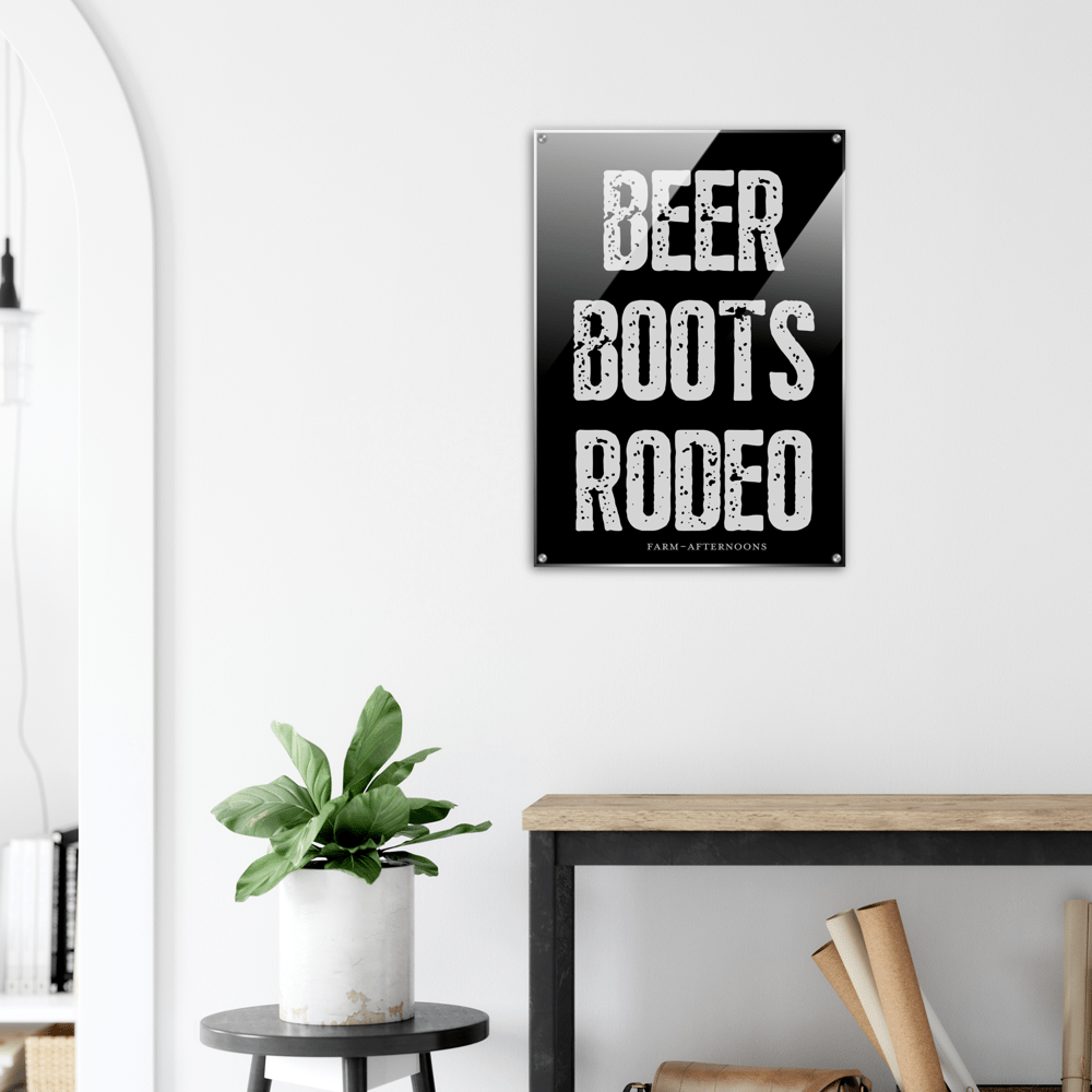 BEER BOOTS RODEO - Acrylic Print - [farm_afternoons]