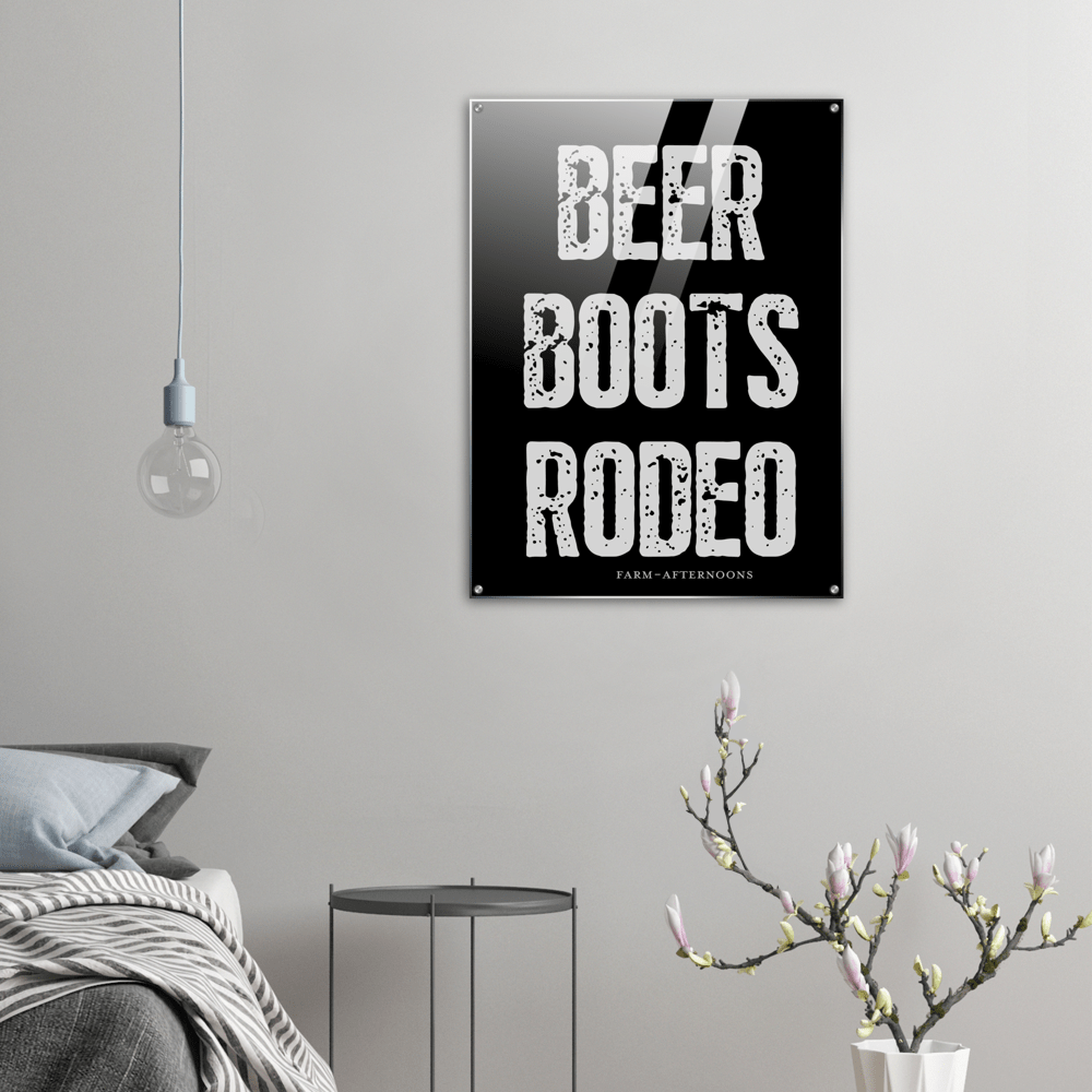 BEER BOOTS RODEO - Acrylic Print - [farm_afternoons]