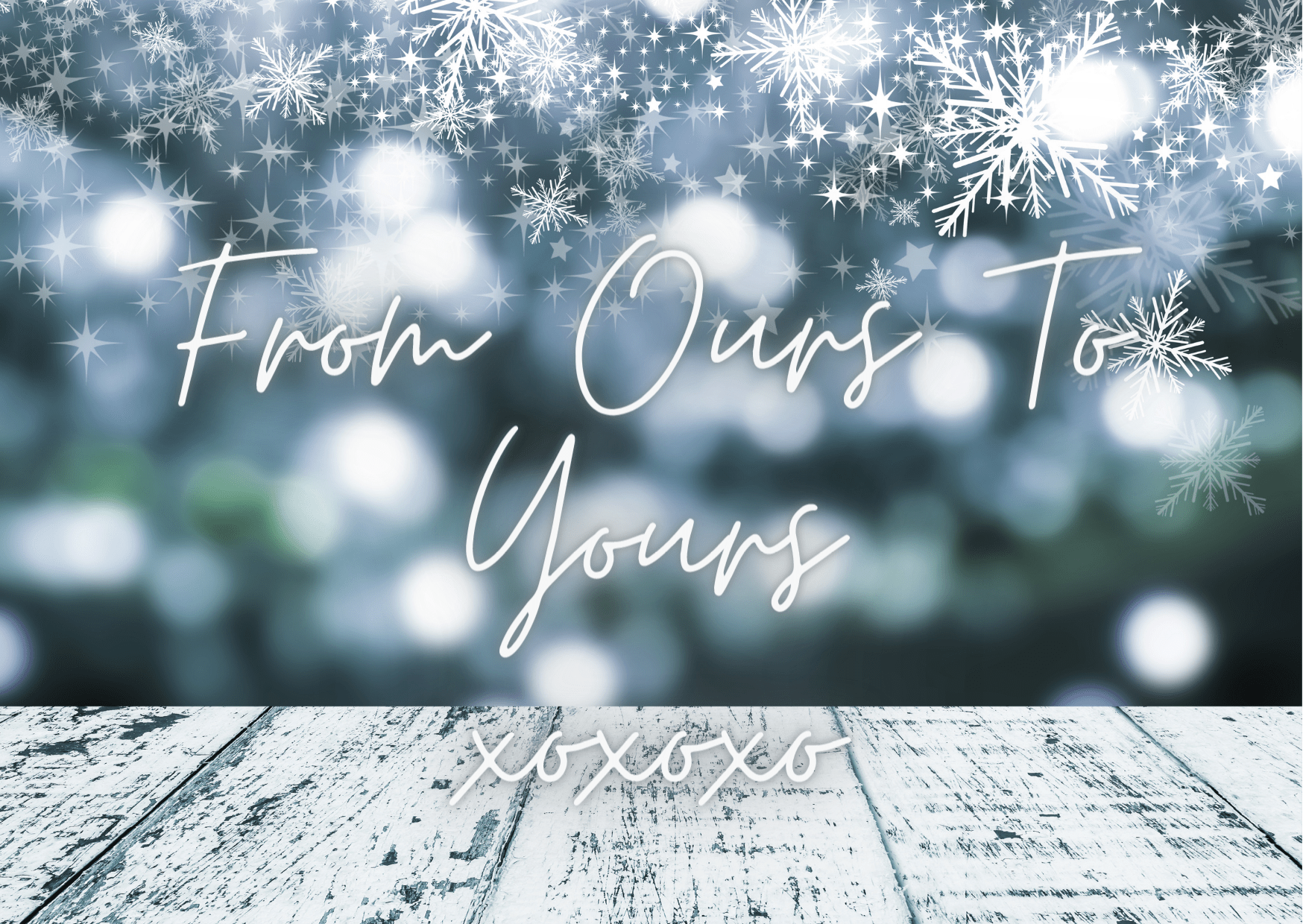 From Ours To Yours Christmas Ecard - [farm_afternoons]