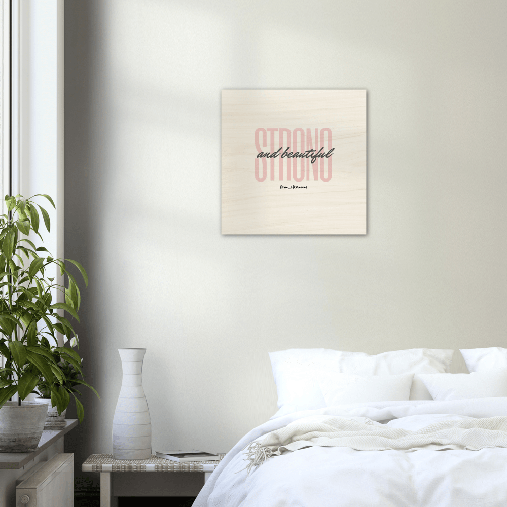 'Strong & Beautiful' Wood Prints - [farm_afternoons]