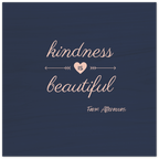 Kindness is Beautiful - Wood Prints - [farm_afternoons]